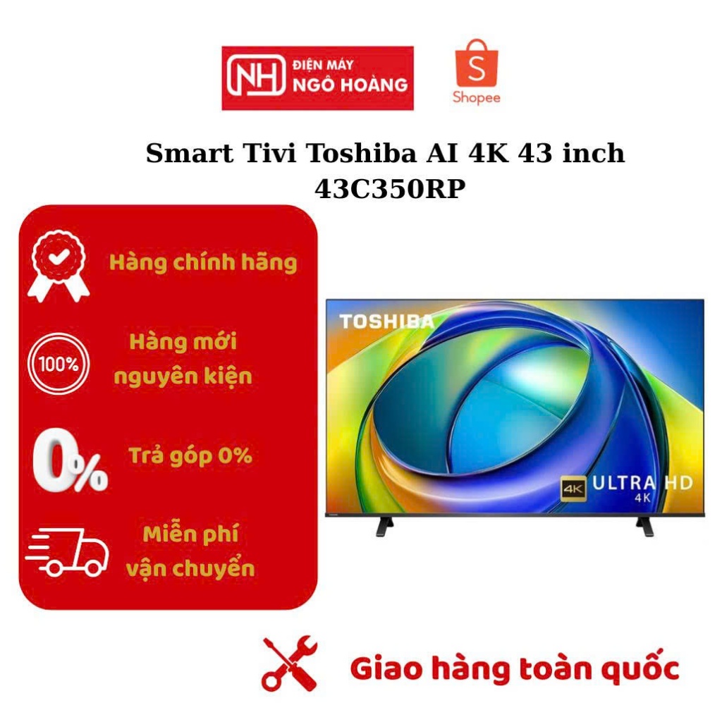43C350RP - Smart Tivi Toshiba AI 4K 43 inch 43C350RP chính hãng, hình ảnh sắc nét