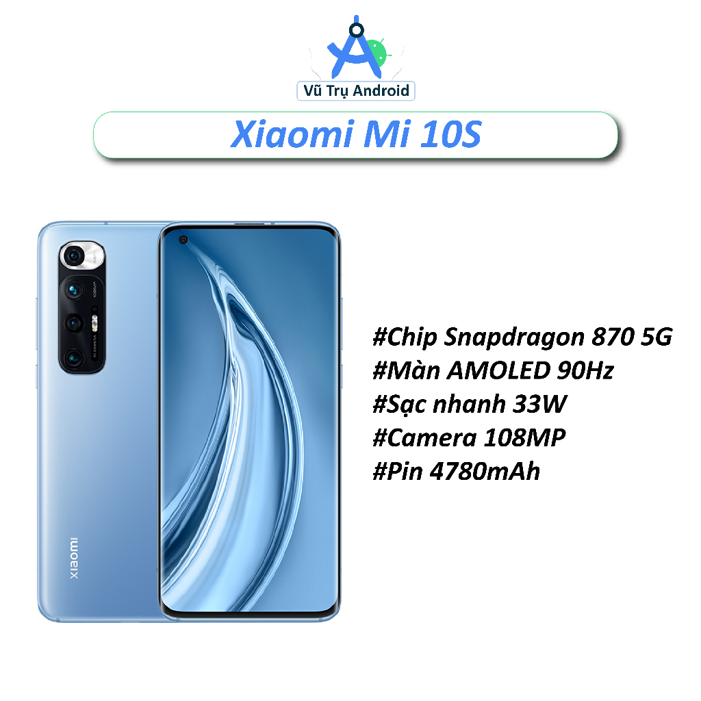 [Máy Cũ] Điện thoại Xiaomi Mi 10s RAM 8/256GB chip Snapdragon 870 5G Camera 108MP pin 4780 mAh hỗ tr