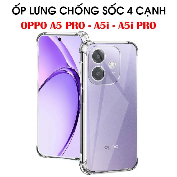 Ốp lưng Oppo A5 Pro / A5i / A5i PRO trong suốt silicon chống sốc 4 cạnh