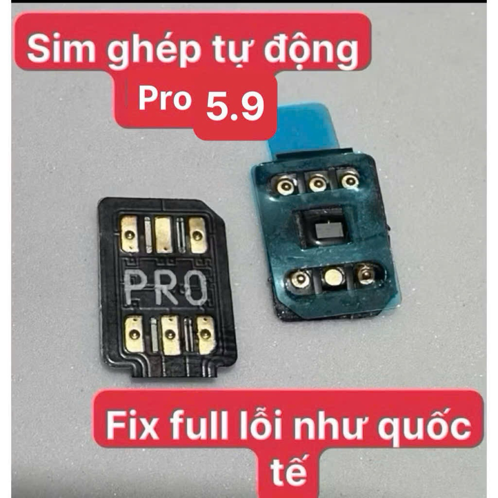 sim ghép pro 5.9 EID tự động lấy sóng cho máy cnc 2 sim fix full lỗi máy lock