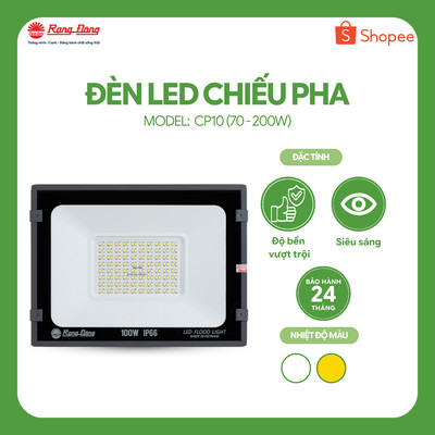 Đèn led chiếu pha Rạng Đông CP10 70W - 200W bảo hành 2 năm