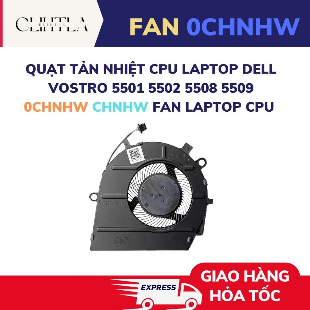 Quạt tản nhiệt CPU laptop Dell Vostro 5501 5502 5508 5509 0CHNHW CHNHW Fan laptop CPU