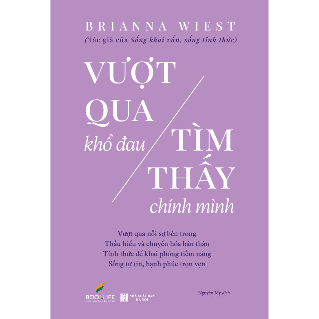 Sách - Vượt Qua Khổ Đau Tìm Thấy Chính Mình - Brianna Wiest (1980 Books Store)