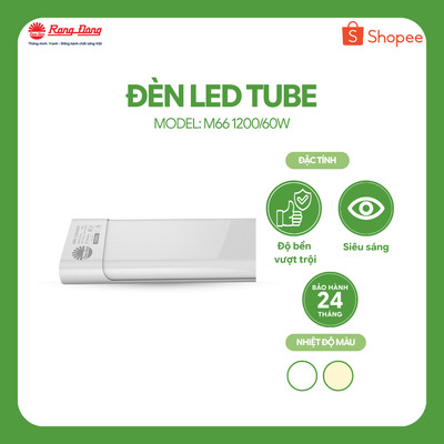 Bộ đèn LED Rạng Đông M66 1200/60W Model: M66 1200/60W, chiều dài 1m2 công suất 60W, ánh sáng trắng
