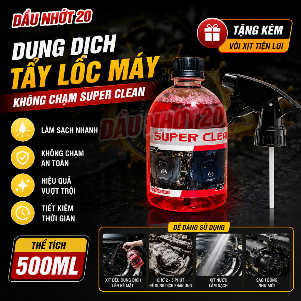 ( Tặng vòi xịt ) Dung dịch  lóc máy không chạm super clean 500ml