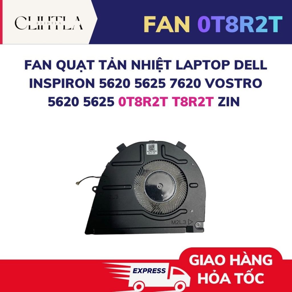 FAN Quạt tản nhiệt Laptop Dell Inspiron 5620 5625 7620 Vostro 5620 5625 0T8R2T T8R2T zin LIKENEW