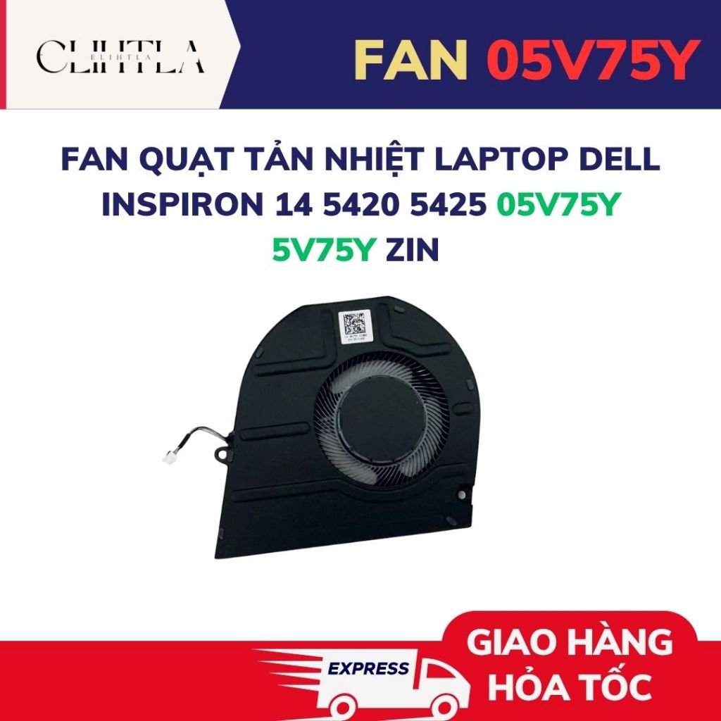 FAN Quạt tản nhiệt laptop Dell Inspiron 14 5420 5425 05V75Y 5V75Y ZIN - LIKENEW - BẢO HÀNH 1 THÁNG