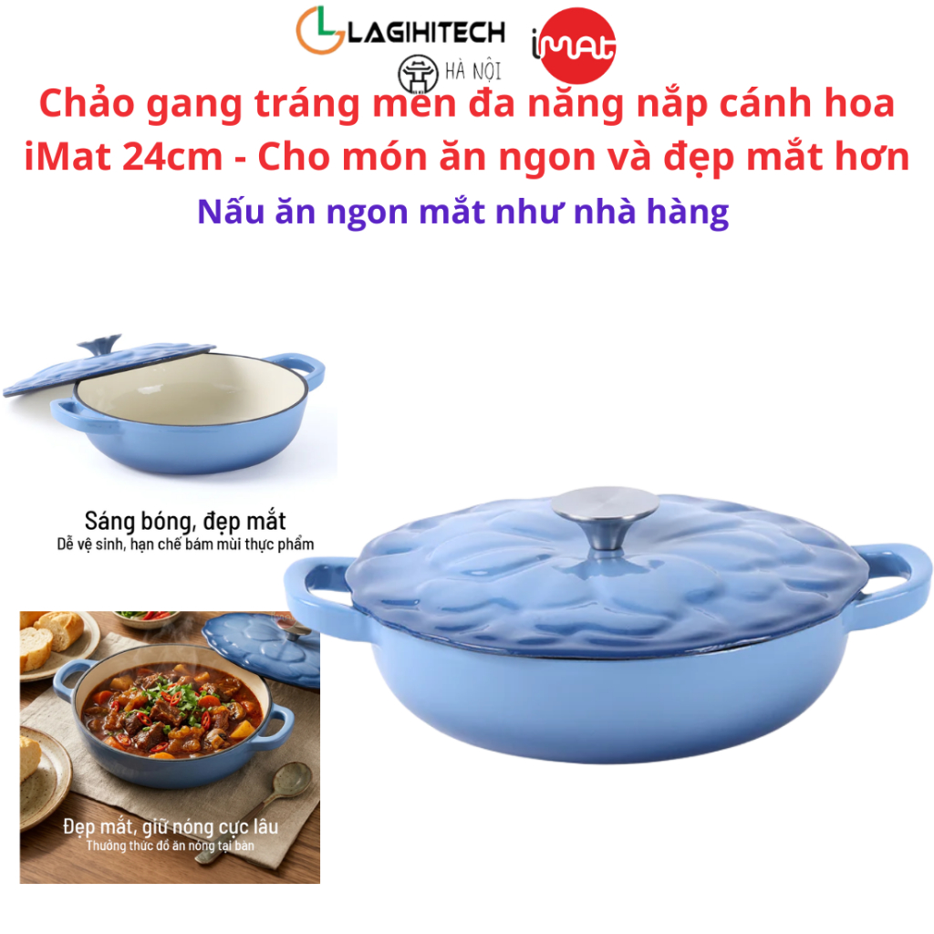 [LIVE] Chảo gang tráng men đa năng nắp cánh hoa iMat 24cm - Chính Hãng