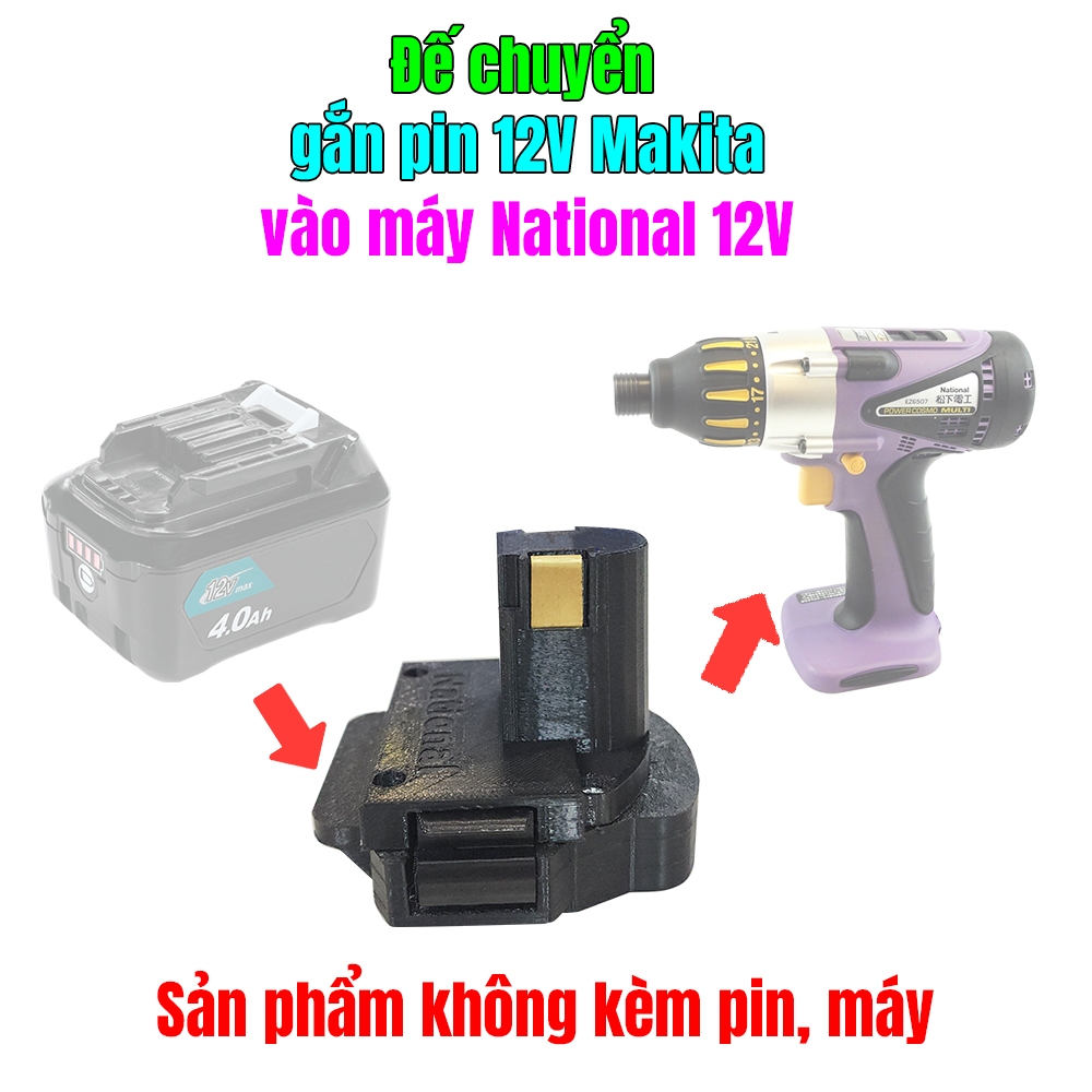 Đế Chuyển pin Makita 12v cho máy National 12v