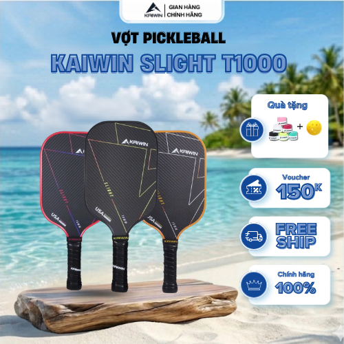 Vợt PICKLEBALL SLIGHT T1000 KAIWIN - Siêu phẩm CAO CẤP chuyên dụng, Siêu Thị Thể Thao Kaiwin