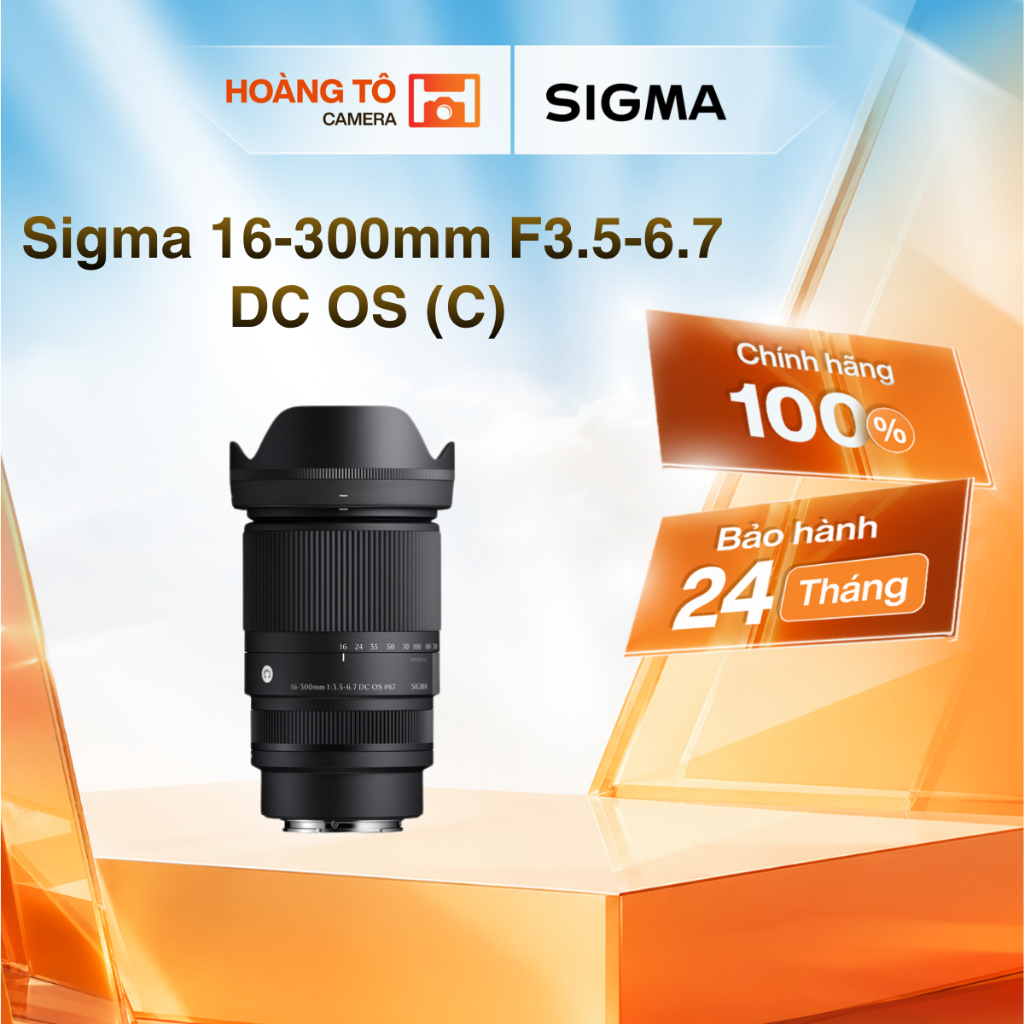 Ống kính Sigma 16-300mm F3.5-6.7 DC OS for Sony / Fujifilm / Canon RF  | Mới Chính Hãng