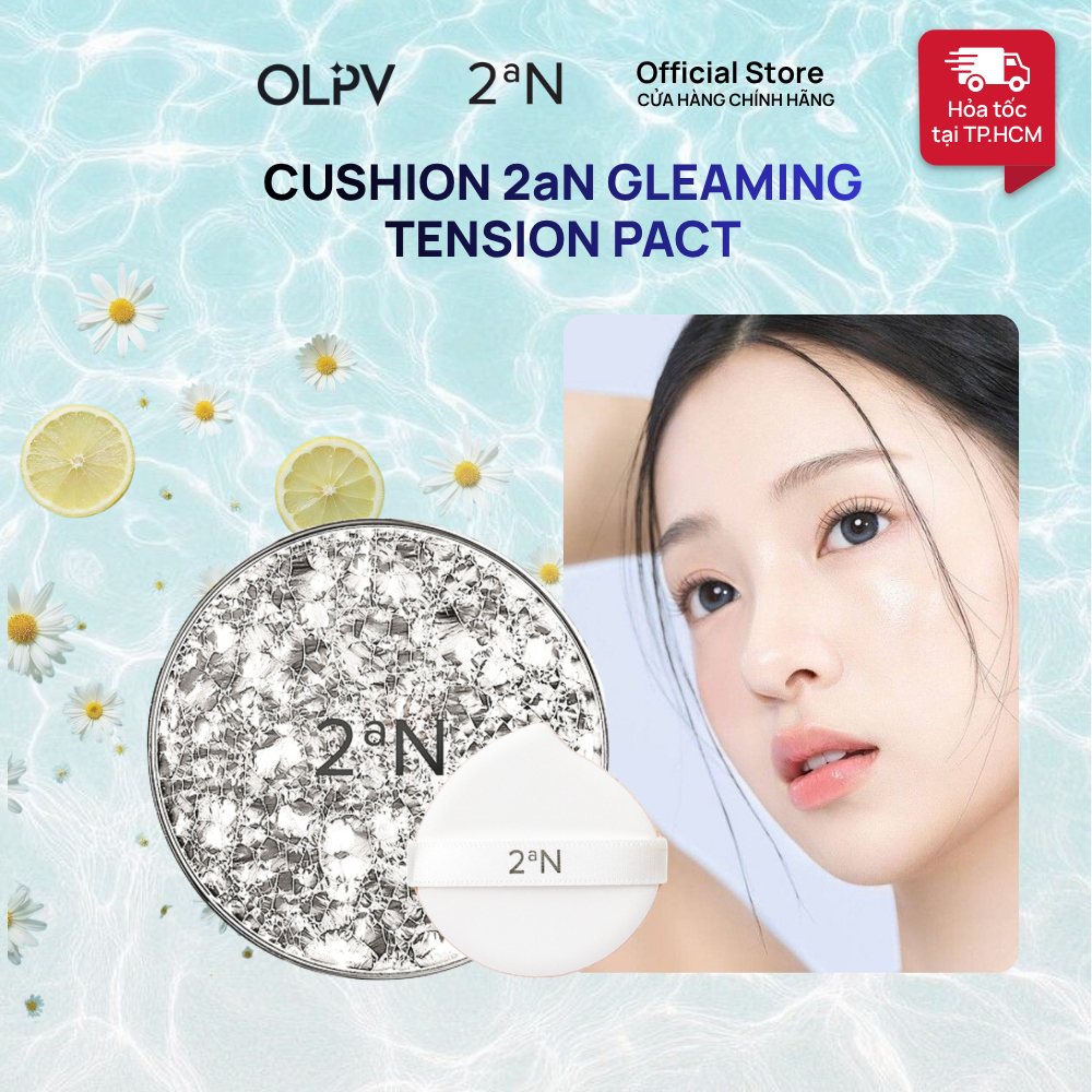Cushion phấn nước 2aN Gleaming Tension Pact glowy căng bóng màu 21 23