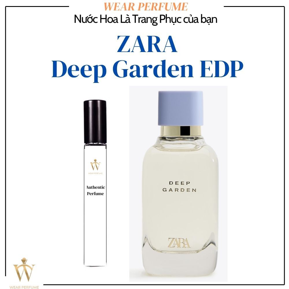 Fullsize 100ML - Nước hoa Nữ Zara Deep Garden EDP - Wear Perfume