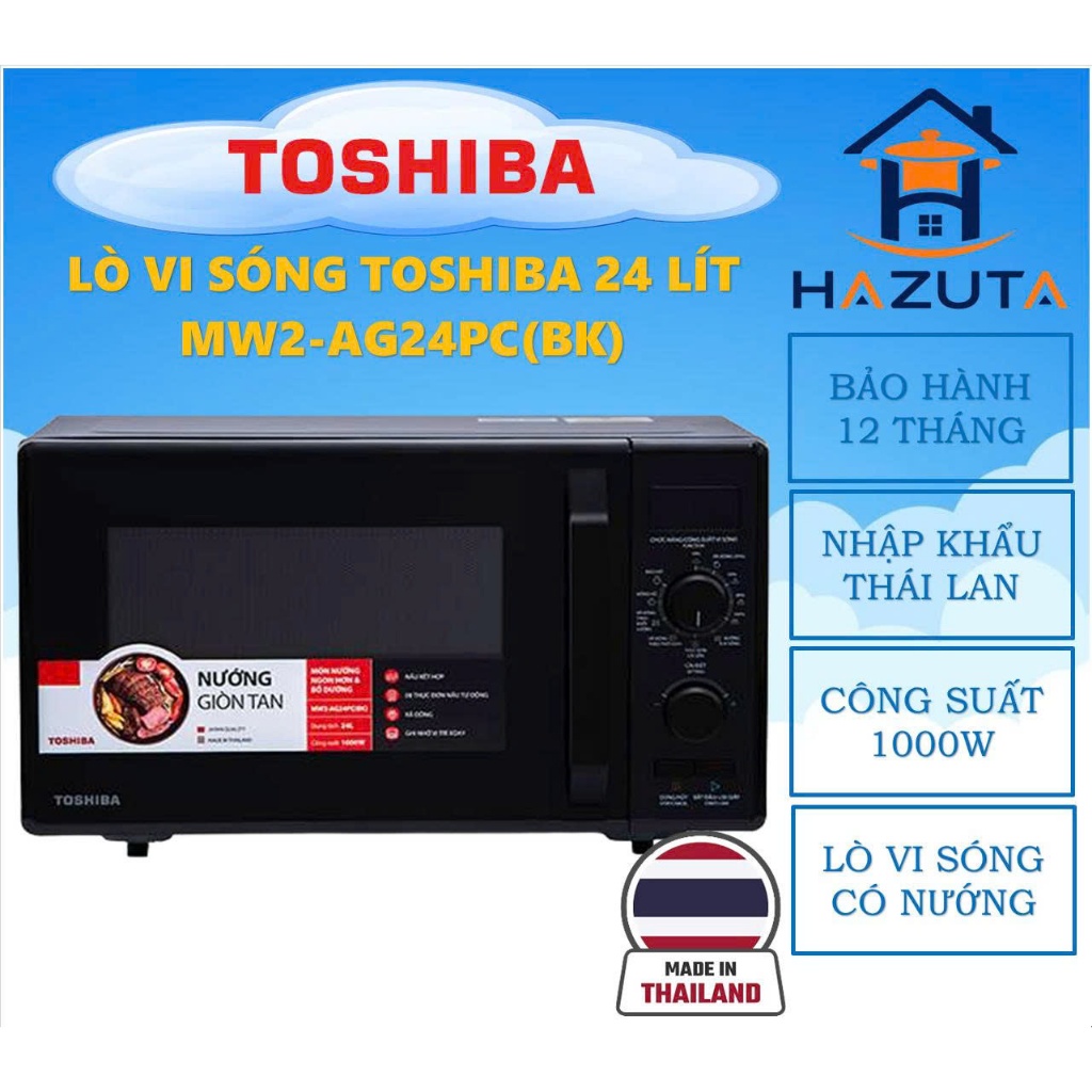 Lò vi sóng Toshiba MW2-AG24PC(BK) 24 lít, có nướng, nhập Thái Lan, bảo hành 12 tháng