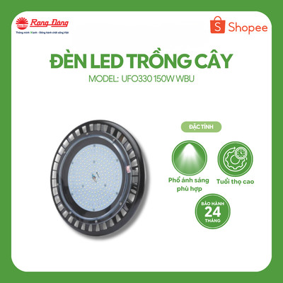 Đèn LED dùng cho dưa lưới, cà chua, dâu tây, hoa lan Rạng Đông model LED UFO330 150W/WBU