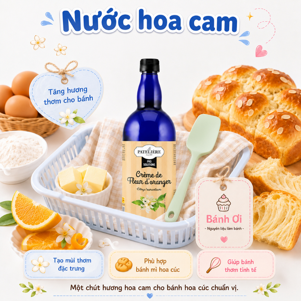 Nước hoa cam, Nước Hoa Cam Pháp Làm Bánh Mì Hoa Cúc, Brioche Pháp LA PATELIERE