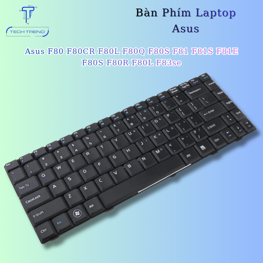 Bàn phím laptop Asus F80 F80CR F80L F80Q F80S F81 F81S F81E F80S F80R F80L F83se