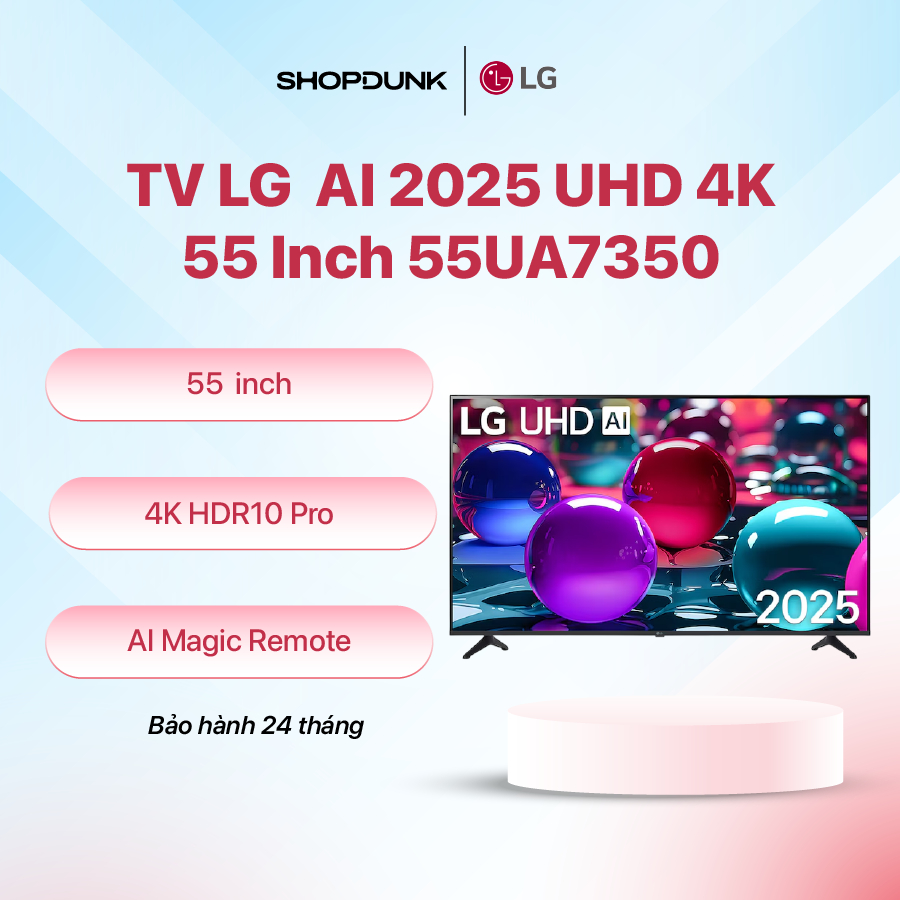 Smart Tivi LG AI 2025 UHD 4K 55 Inch 55UA7350 | Bảo Hành Chính Hãng 24 Tháng