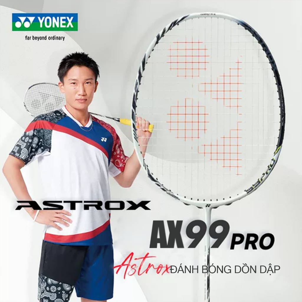 Vợt cầu lông Yonex ASTROX 99 Pro công thủ toàn diện 4U siêu ngon