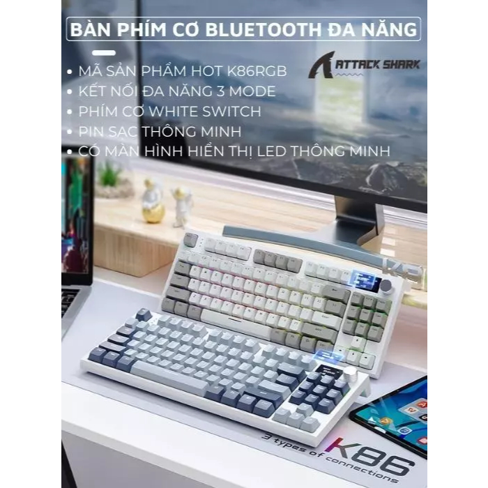 Bàn Phím Cơ Bluetooth Attack Shark K86 Gaming LED RGB Có Màn Hình Tùy Chỉnh HOTSWAP 5 Pin 3 Mod