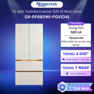 GR-RF680WI-PGV(D4) | GR-RF681WI-PGV(D4) - Tủ Lạnh Toshiba Inverter Multi Door {Ship HCM 0Đ}