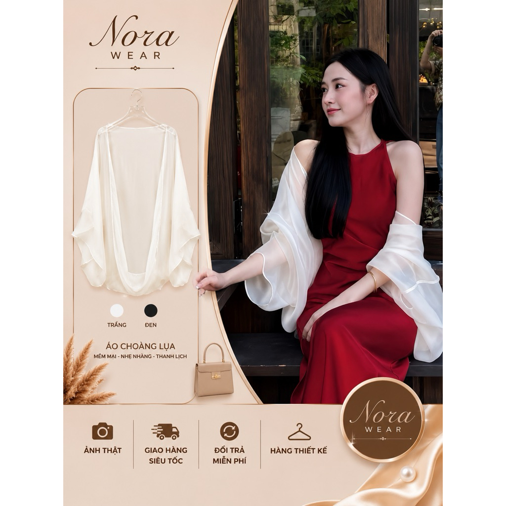 Áo choàng lụa Nora Wear – Nhẹ nhàng, sang xịn, khoác là nâng tầm outfit