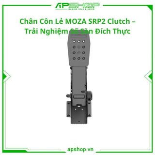 Chân Côn Lẻ chơi game  MOZA SRP2 Clutch – Trải Nghiệm Số Sàn Đích Thực | Chính hãng.