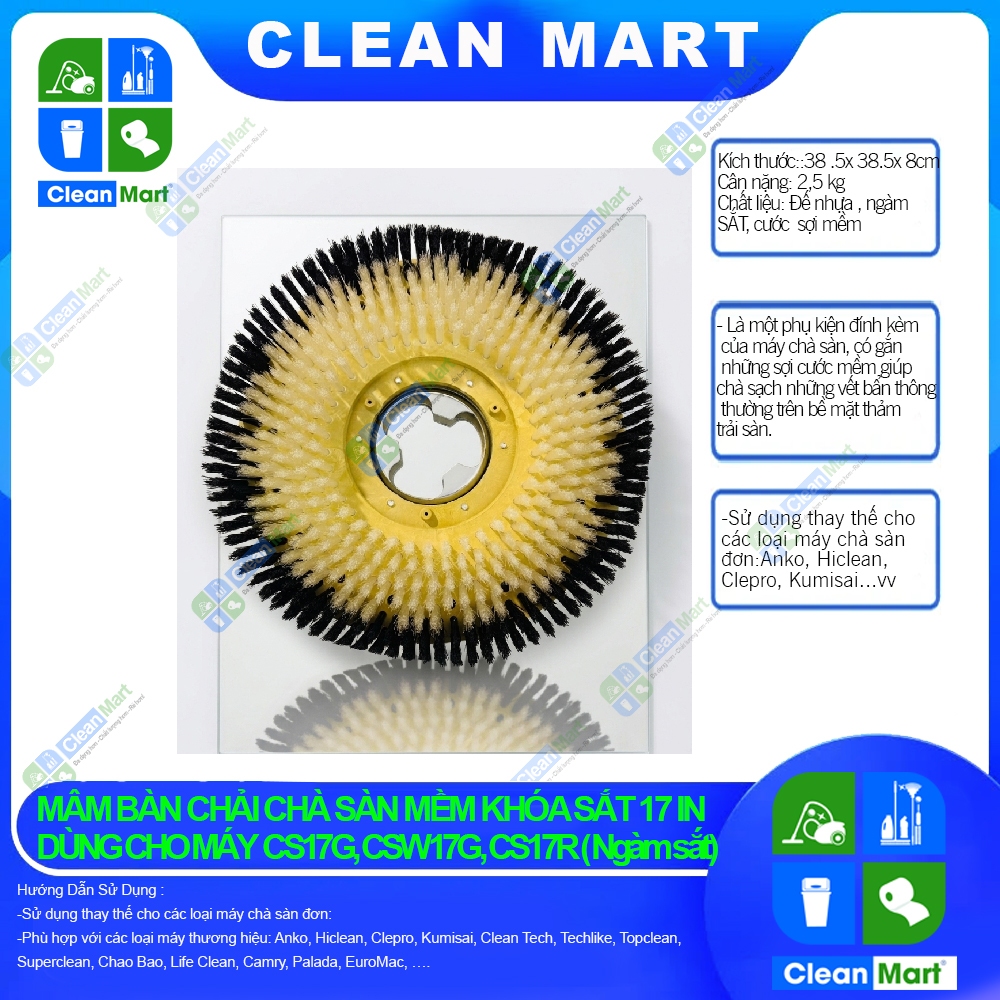 Phụ Kiện Mâm Bàn Chải Chà Sàn Mềm Khóa Sắt 17 inch A-071B Dùng Cho Máy CS17G, CSW17G, CS17R ( Ngàm s