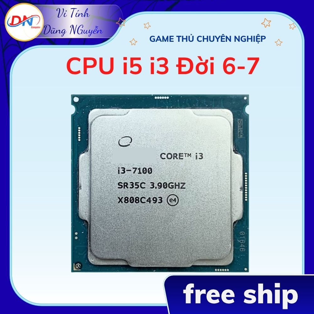 CPU i5 7600 | i5 7600K | i5 7500 | i5 6600K | i5 6600 | i5 6500 | i3 6100 | i3 7100 Hàng Bóc Máy