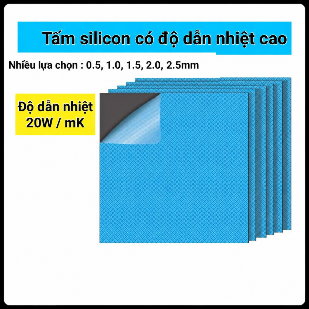 Tấm Silicon Tản Nhiệt 20W/mK Cao Cấp – Thermal Pad Tản Nhiệt CPU GPU Laptop PC…