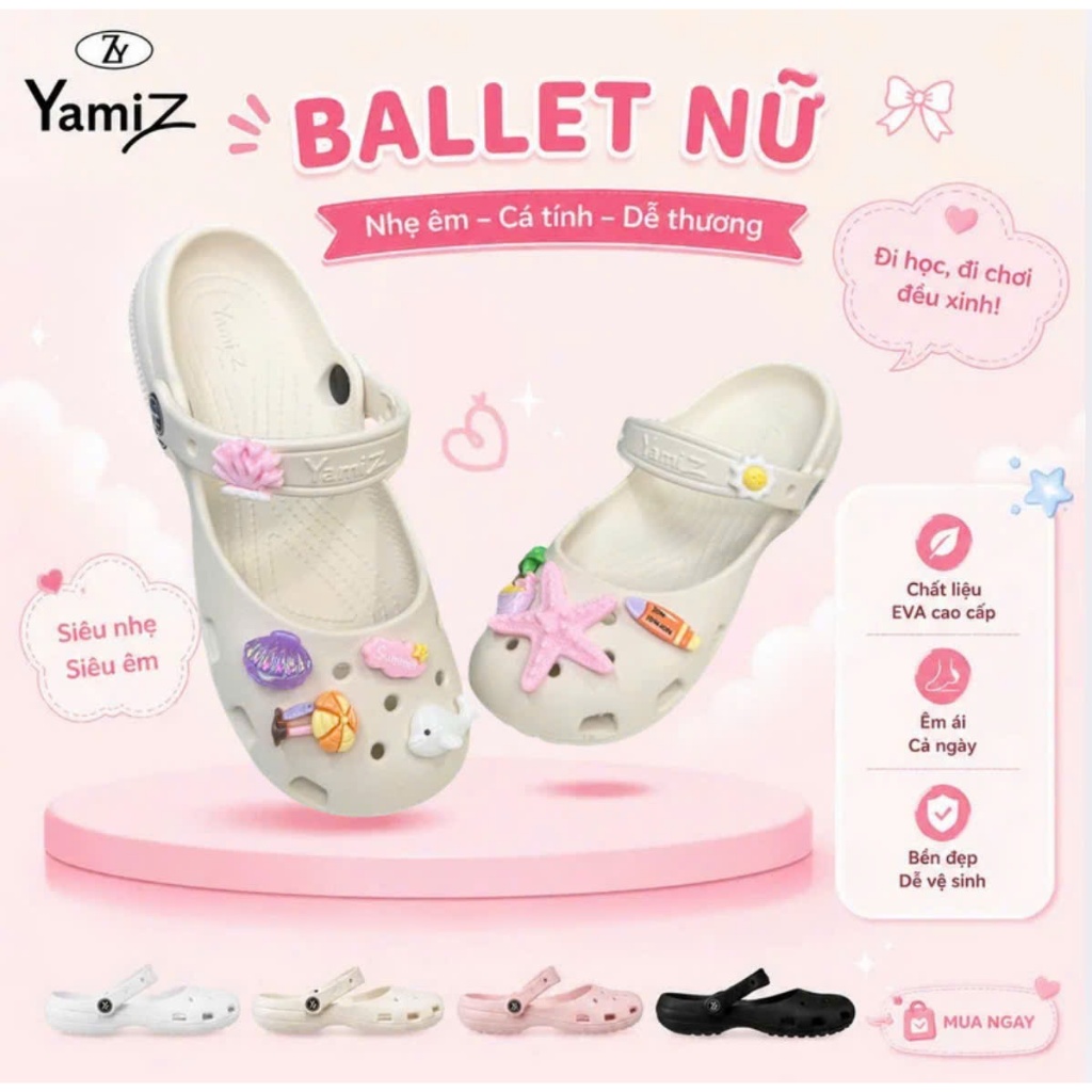 YZ06 - Dép Sục Ballet Yamiz EVA siêu nhẹ mix kèm charm dễ thương form nữ thon gọn đễ thương- chống t