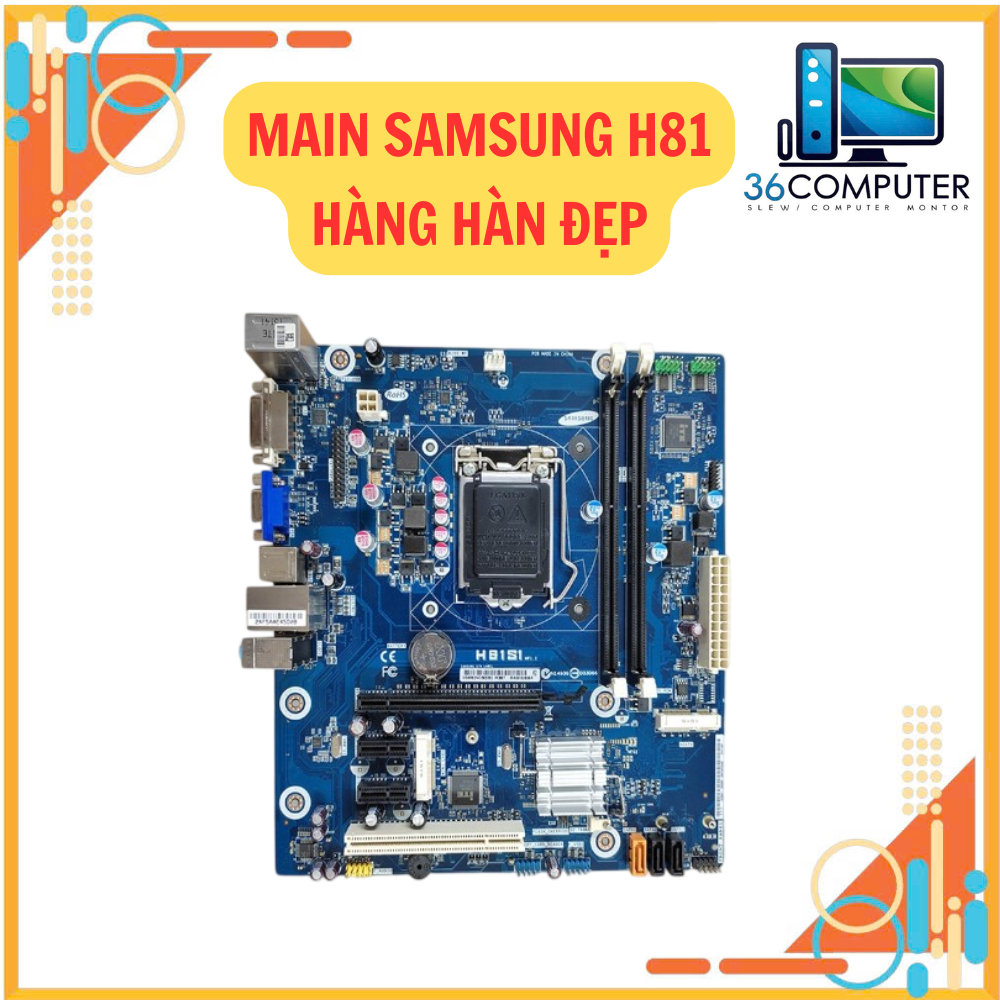 Main Samsung H81 Hàng Hàn Đẹp Trên 95% Full CPU