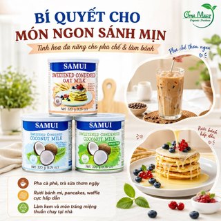 Sữa Đặc Thuần Chay SAMUI 320g - Béo Ngậy, Pha Cafe, Cho Người Ăn Chay, Kiêng Sữa Bò