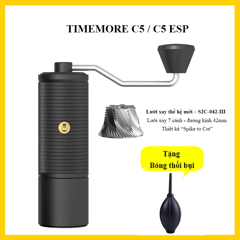 Cối xay cà phê Timemore C5 – C5ESP  | Lưỡi xay thế hệ mới – S2C-042-III