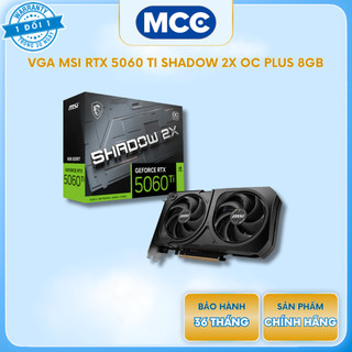 VGA MSI RTX 5060 Ti SHADOW 2X OC Plus 8GB GDDR7