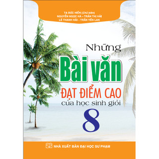 Sách - những bài văn đạt điểm cao của học sinh giỏi lớp 8
