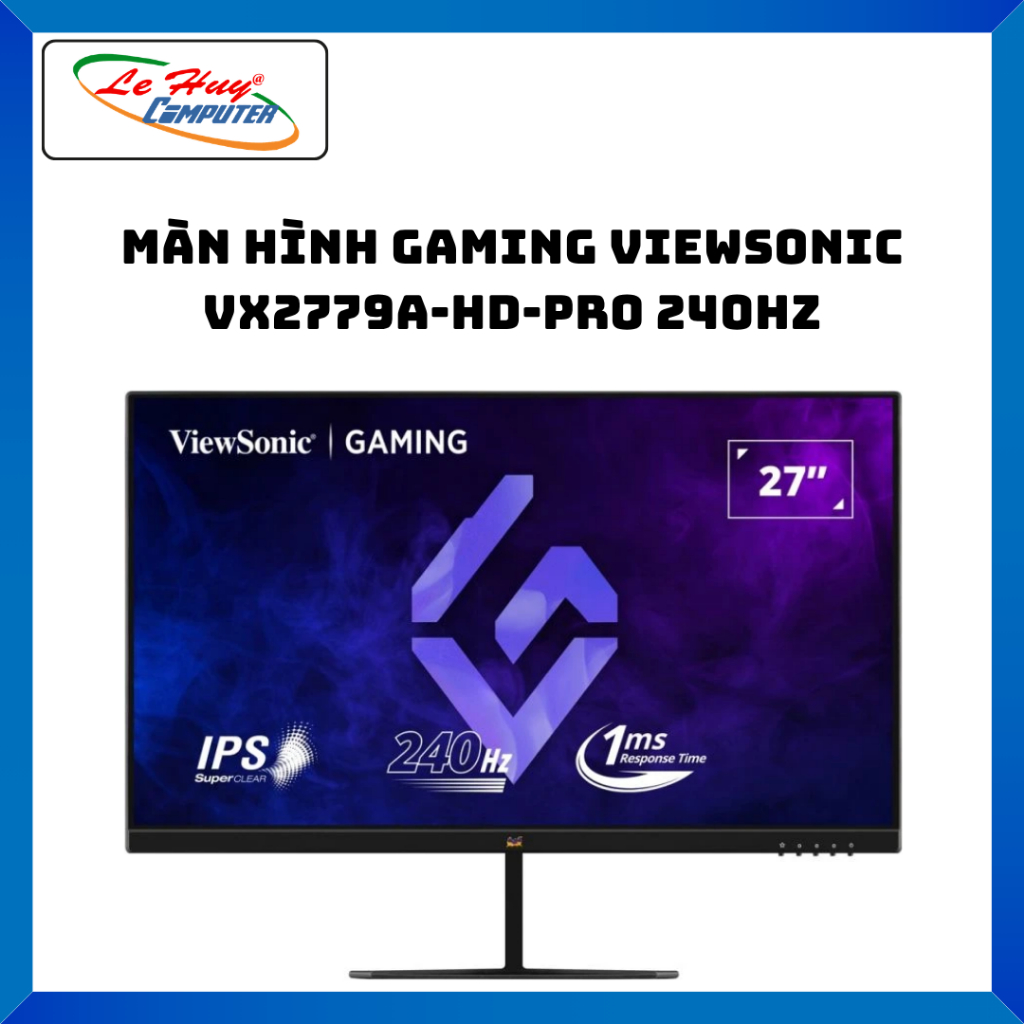Màn Hình Gaming ViewSonic VX2479A-HD-PRO 240Hz 24 inch (FHD/IPS/240HZ/1MS) - Hàng Chính Hãng