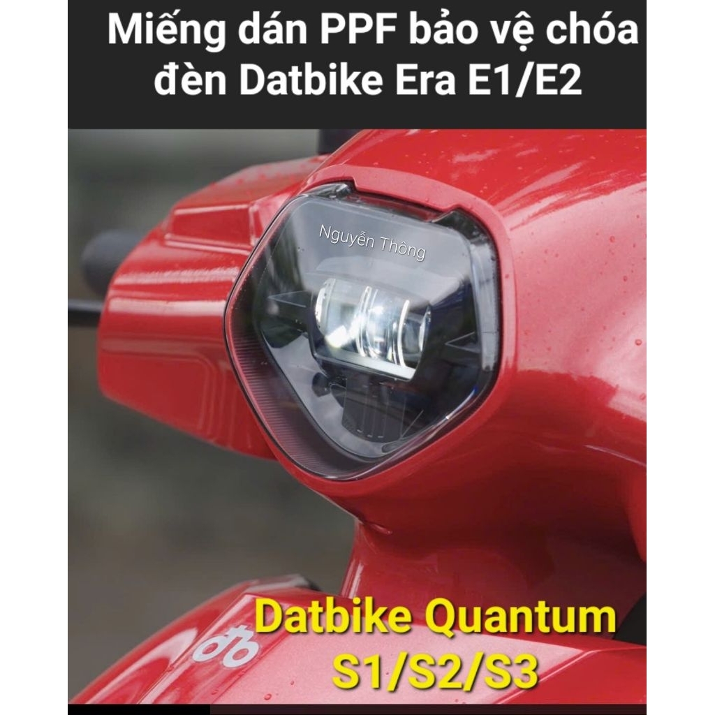 Miếng dán PPF  bảo vệ chóa đèn Datbike Era E1/E2 ,Datbike Quantum S1/S2/S3 , dán PPF chóa đèn Datbik