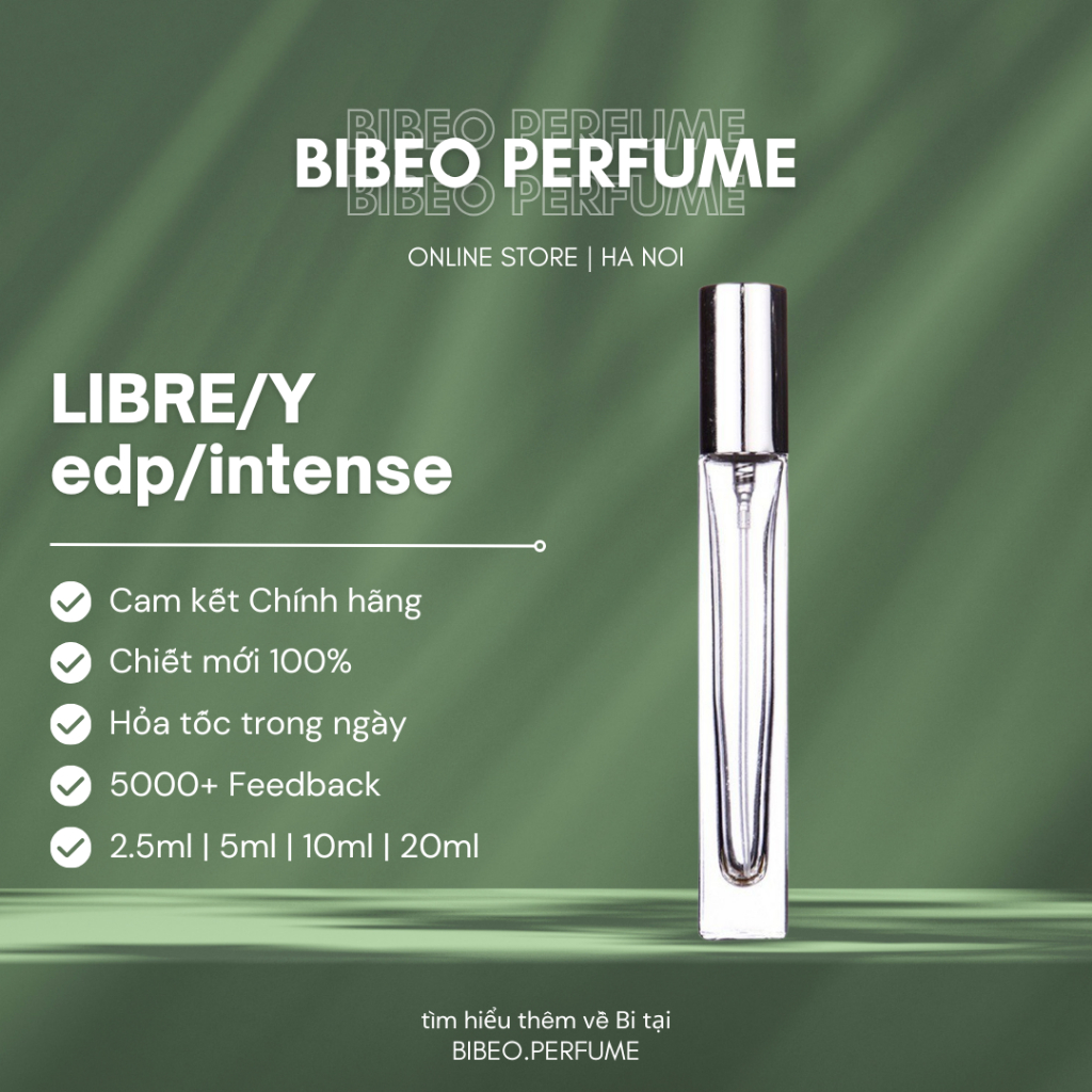|BIBEO| Nước hoa thử Libre edp/intense và Y EDP/parfum