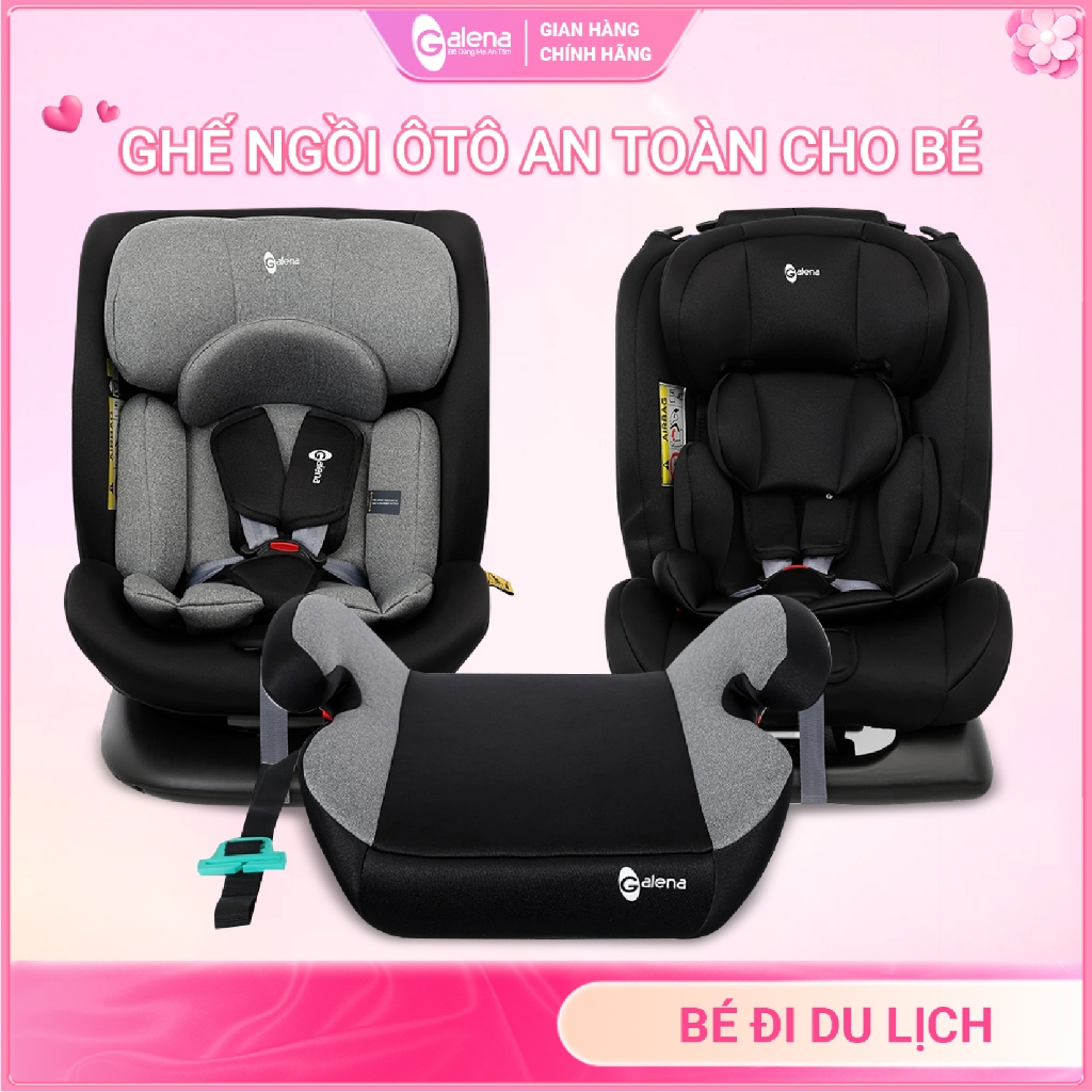 Ghế Ngồi Ô Tô Galena (Không isofix) (Chứng nhận Châu Âu ECE R44/04, ECE R129)
