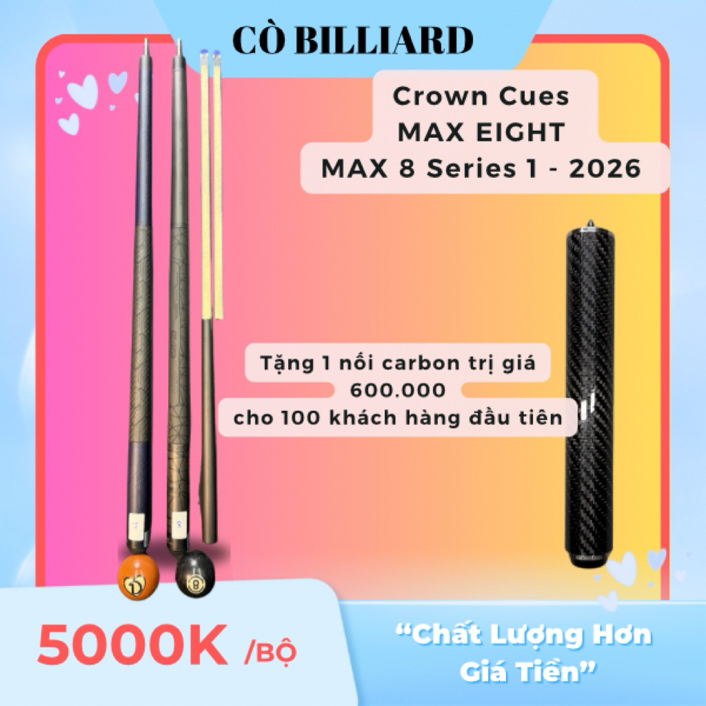 CROWN CUES MAX 8 series 1 2026 công nghệ mới nhất