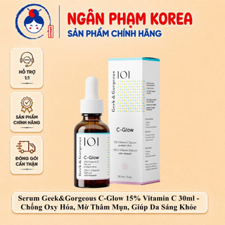 [Hàng Công Ty] Serum Vitamin C Geek & Gorgeous C-Glow 15% 30ml - Làm Sáng Da, Chống Oxy Hóa, Căng Bóng Da