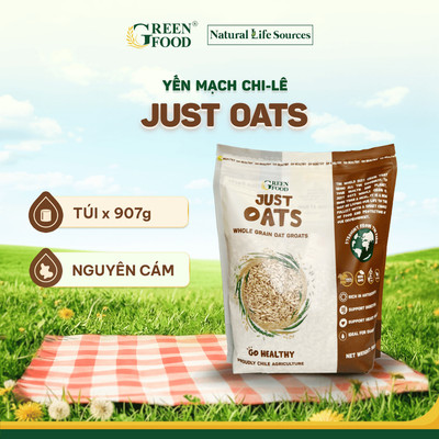 Yến mạch Chile JUST OATS nguyên cám nguyên hạt - GREEN FOOD | Túi 907g Giàu chất xơ Hạt dinh dưỡng