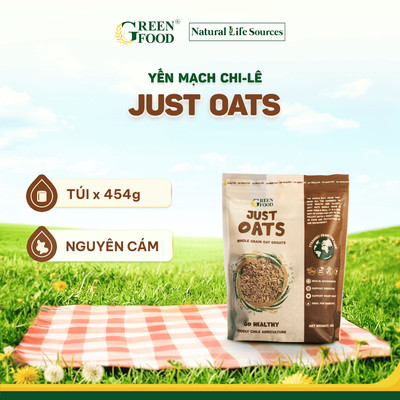 Yến mạch Chile JUST OATS nguyên cám nguyên hạt - GREEN FOOD | Túi 454g Hạt ngũ cốc dinh dưỡng