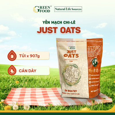Yến Mạch Chile JUST OATS Cán Dày nguyên chất ăn liền - GREEN FOOD | Túi lớn 907g - Phù hợp Ăn Kiêng
