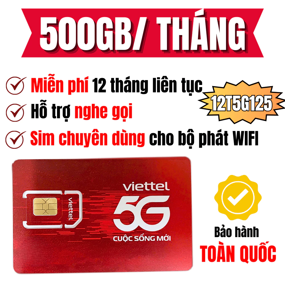 SIM 5G Viettel 12 Tháng 500GB/Tháng - Gói 12T5G125, Chuyên Bộ Phát WiFi, Chính Hãng