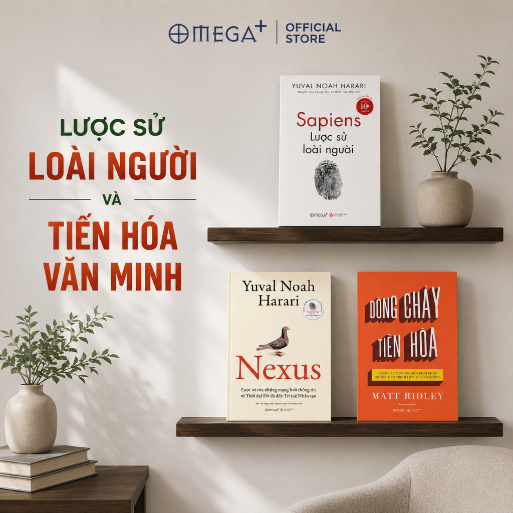 Ba Cuốn Sách Khai Mở Tư Duy: Sapiens - Nexus - Dòng Chảy Tiến Hóa | Bộ Sách Lịch Sử Loài Người, AI V