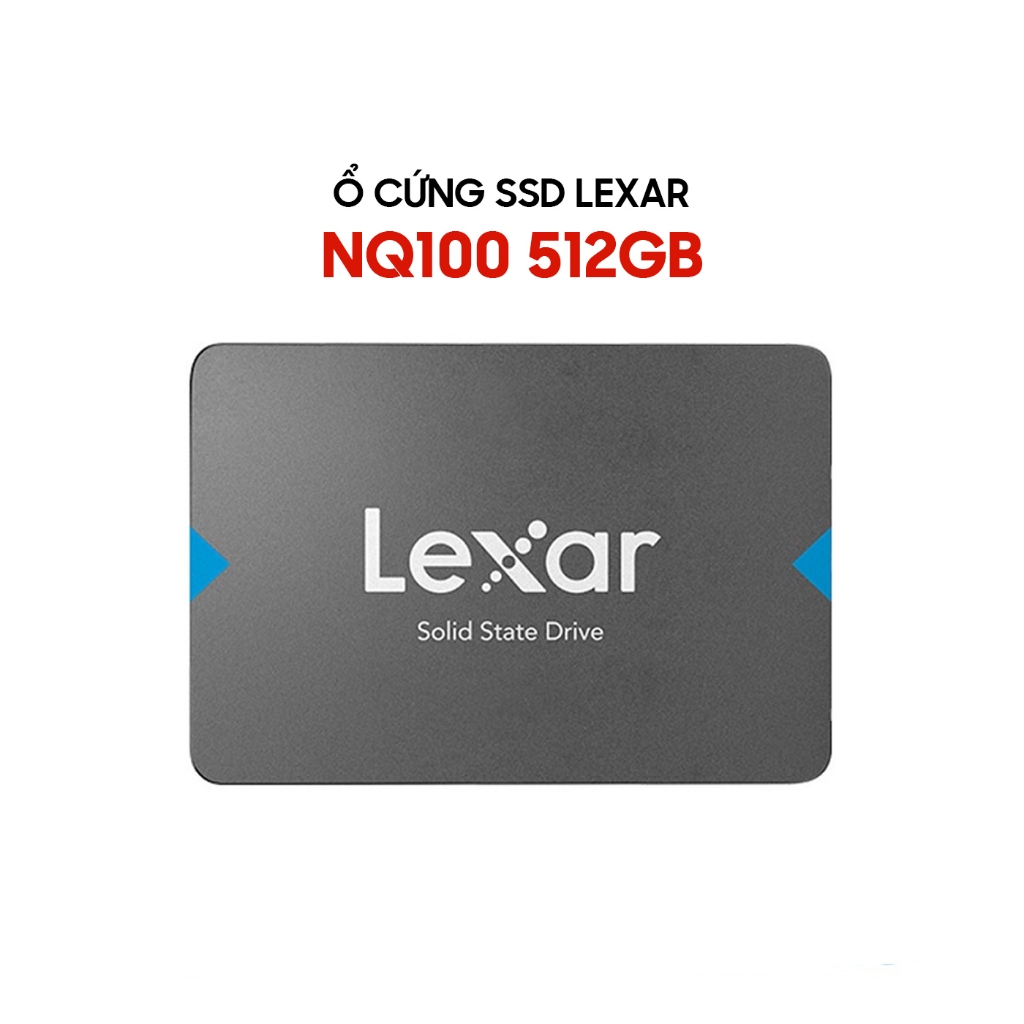 Ổ cứng SSD Lexar NQ100 512GB SATA III 2.5 inch LNQ100X512G-RNNNG - Bảo hành 36 tháng