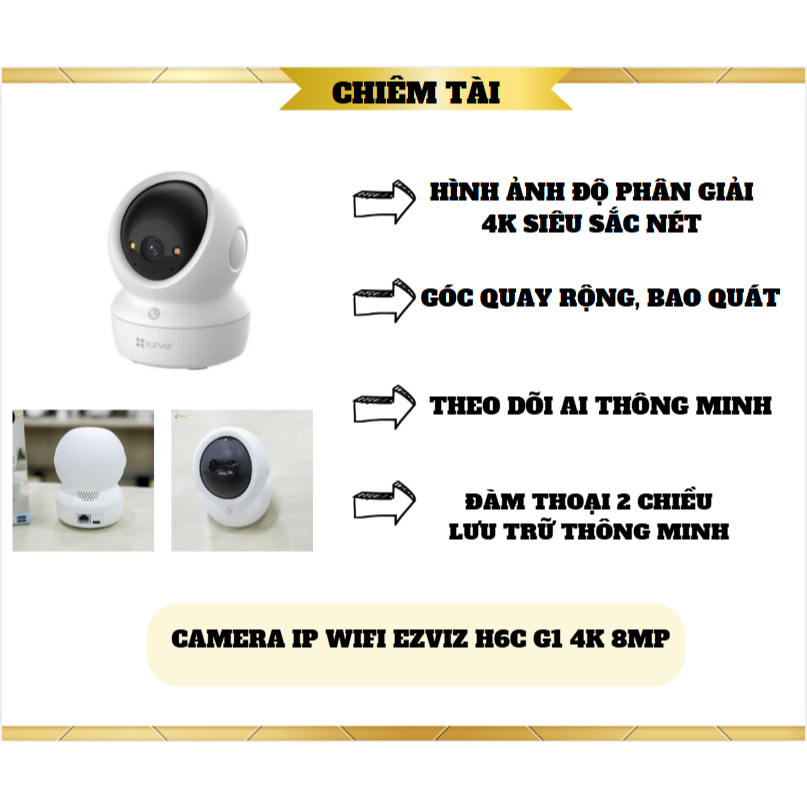 Camera IP Wifi EZVIZ H6C G1 4K 8MP