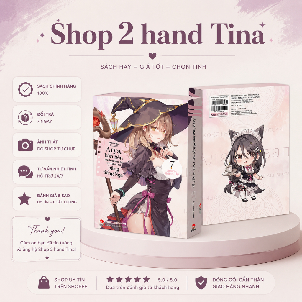 Arya Bàn Bên Thỉnh Thoảng Lại Trêu Ghẹo Tôi Bằng Tiếng Nga Tập 7 Full Box Limited Edition - Chính Hã